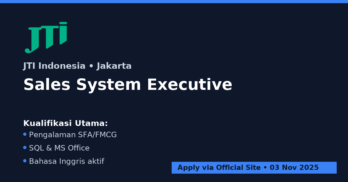 Sales System Executive – JTI (Japan Tobacco International), Jakarta (Permanent)