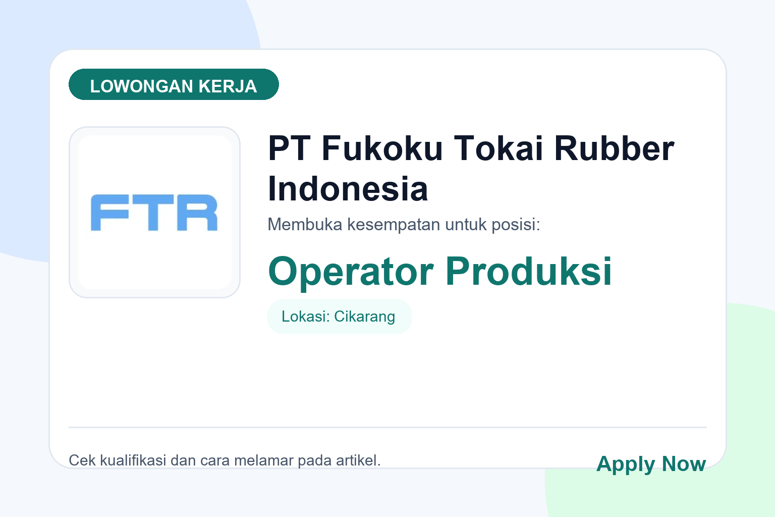Lowongan Kerja PT Fukoku Tokai Rubber Indonesia Operator Produksi