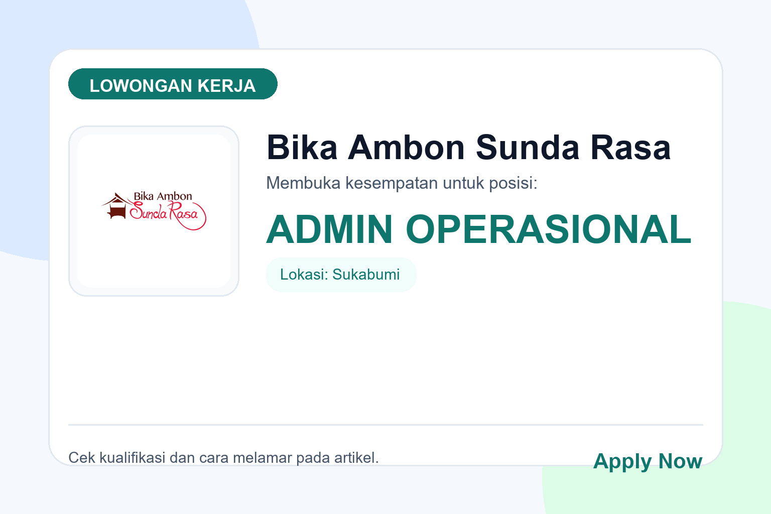 Lowongan Kerja Bika Ambon Sunda Rasa ADMIN OPERASIONAL