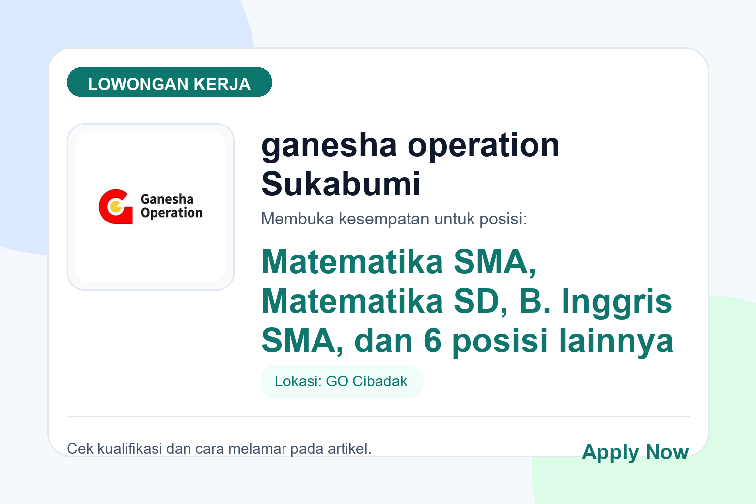 Lowongan Kerja Ganesha Operation Sukabumi Beberapa Posisi