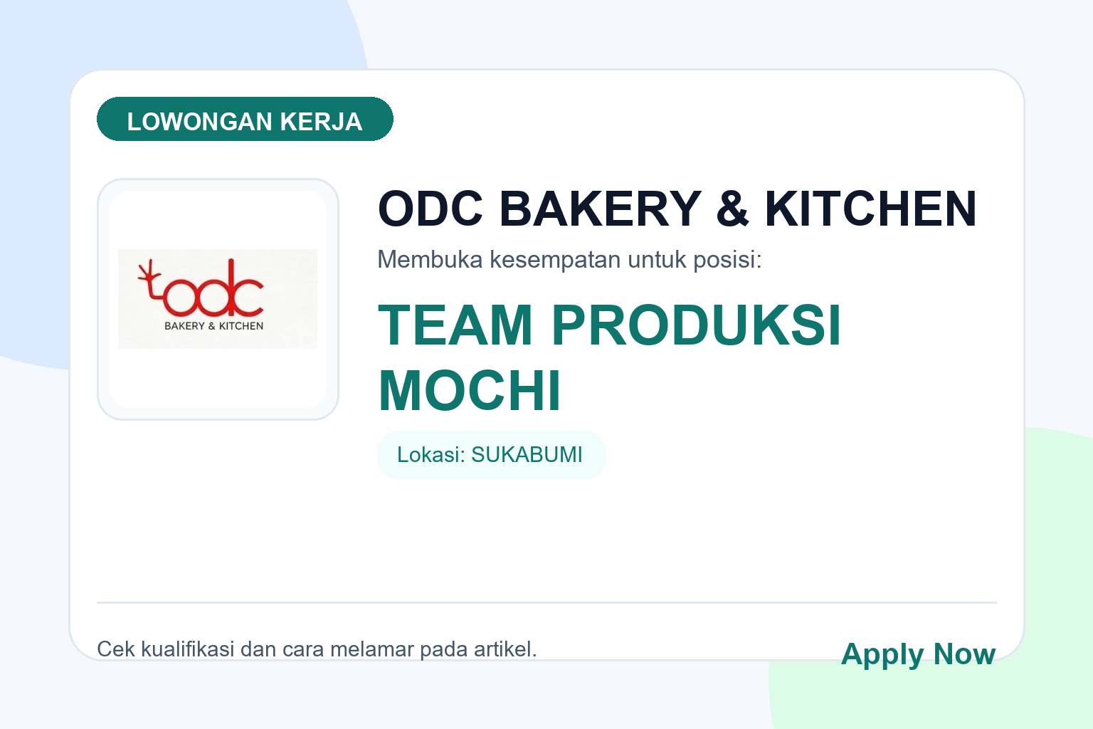 Lowongan Kerja ODC BAKERY & KITCHEN TEAM PRODUKSI MOCHI