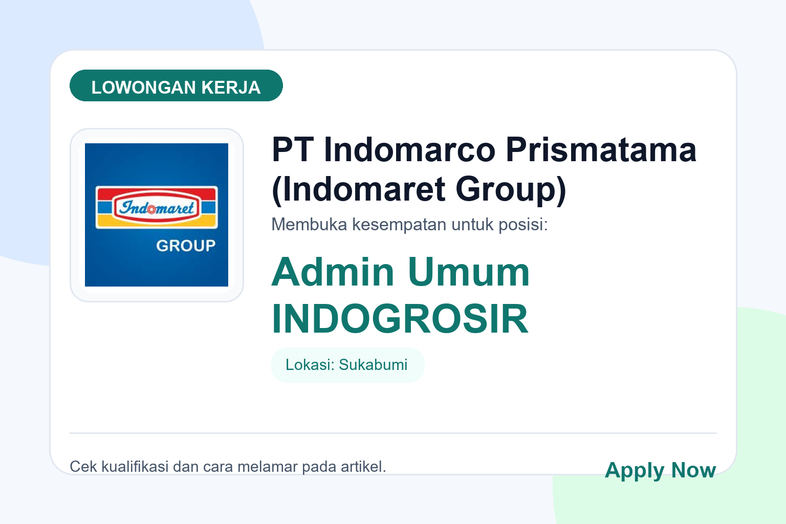 Lowongan Kerja PT Indomarco Prismatama (Indomaret Group) Admin Umum INDOGROSIR