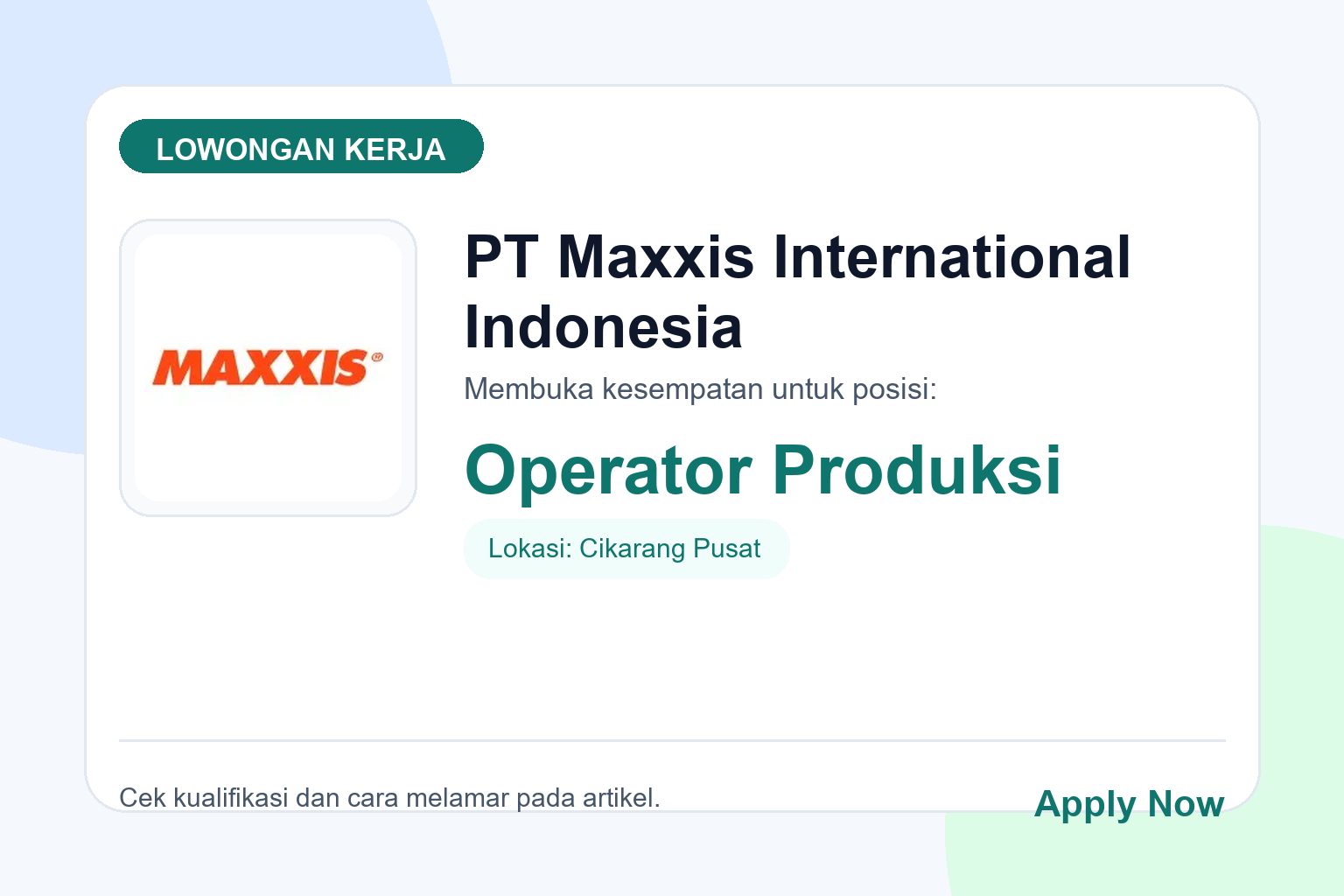 Lowongan Kerja PT Maxxis International Indonesia Operator Produksi