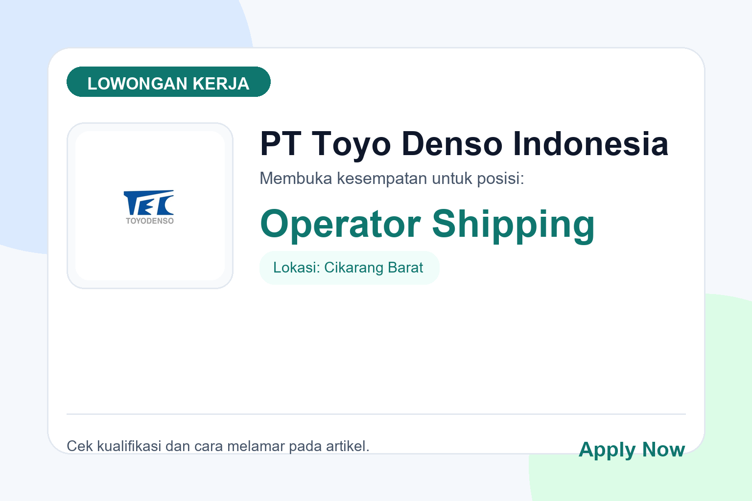 Lowongan Kerja PT Toyo Denso Indonesia Operator Shipping