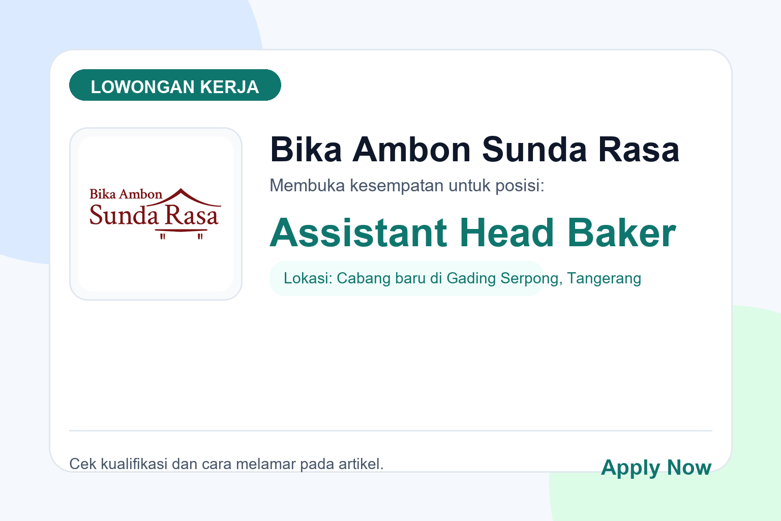 Lowongan Kerja Bika Ambon Sunda Rasa Assistant Head Baker