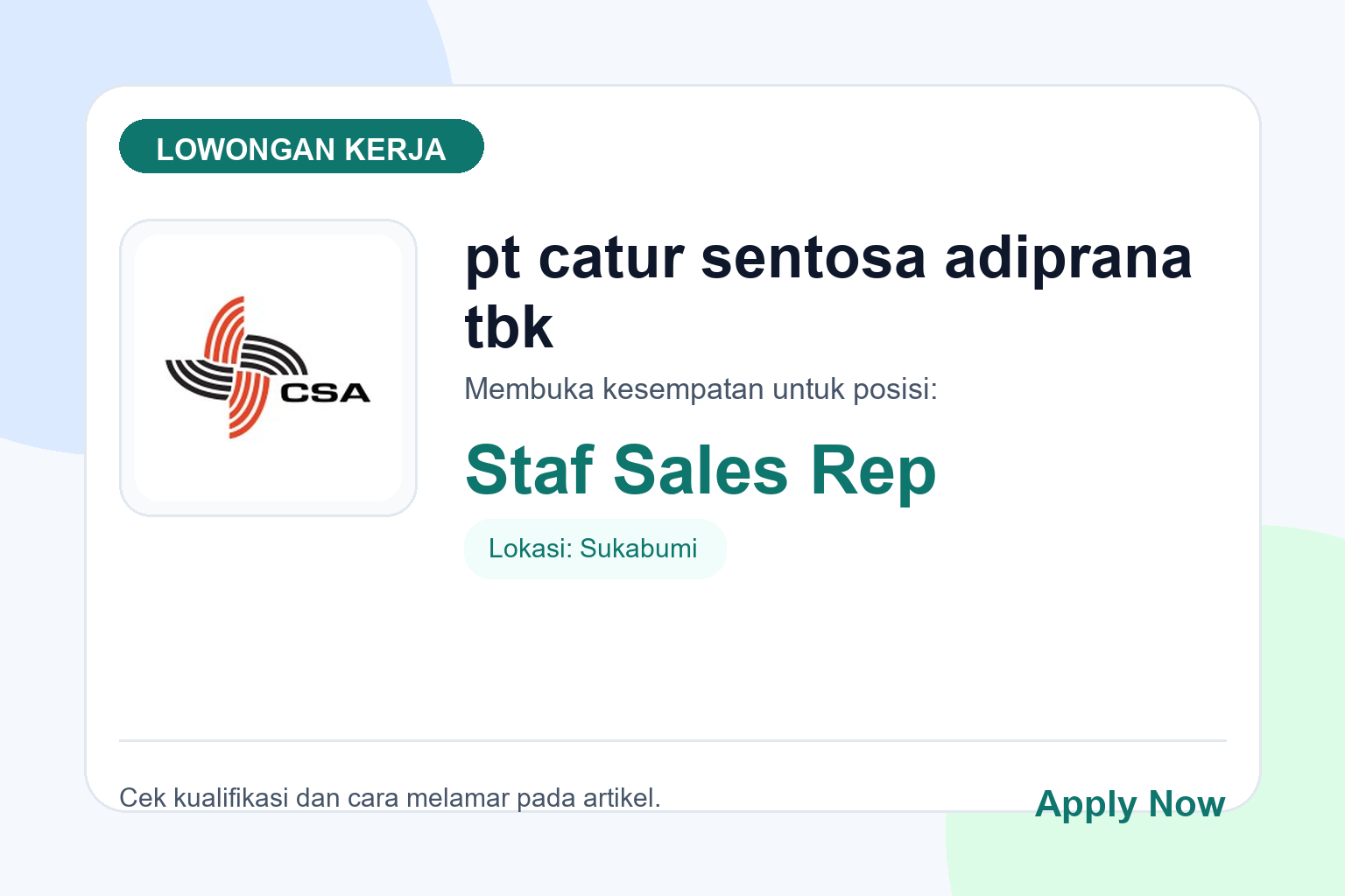 Lowongan Kerja PT Catur Sentosa Adiprana Tbk untuk Staf Sales Rep