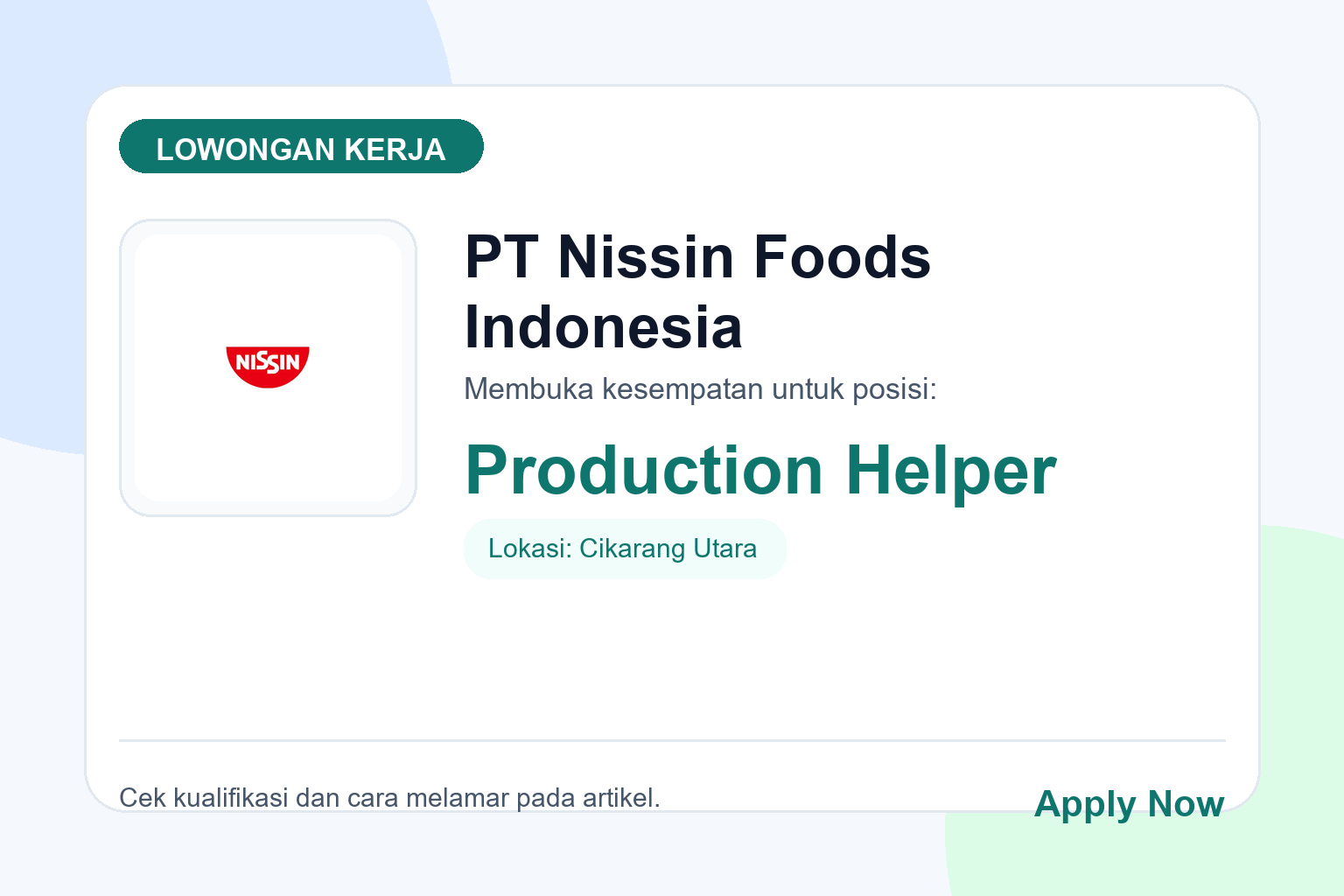 Lowongan Kerja PT Nissin Foods Indonesia untuk Posisi Production Helper