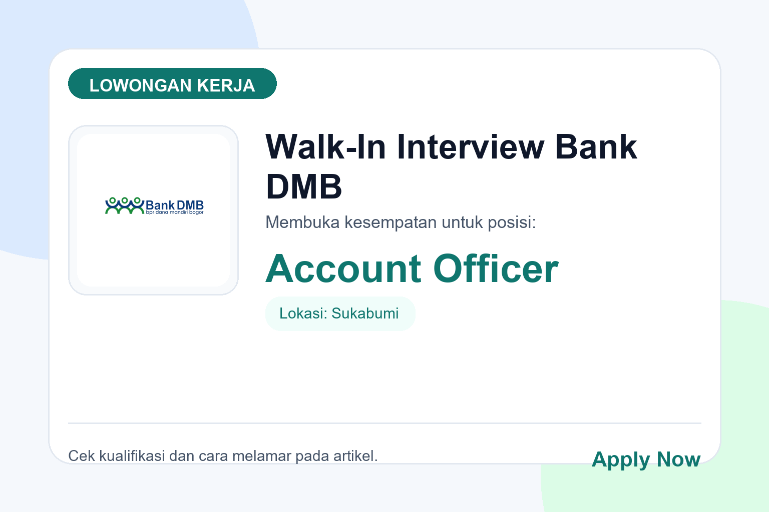 Lowongan Kerja Walk-In Interview Bank DMB Account Officer