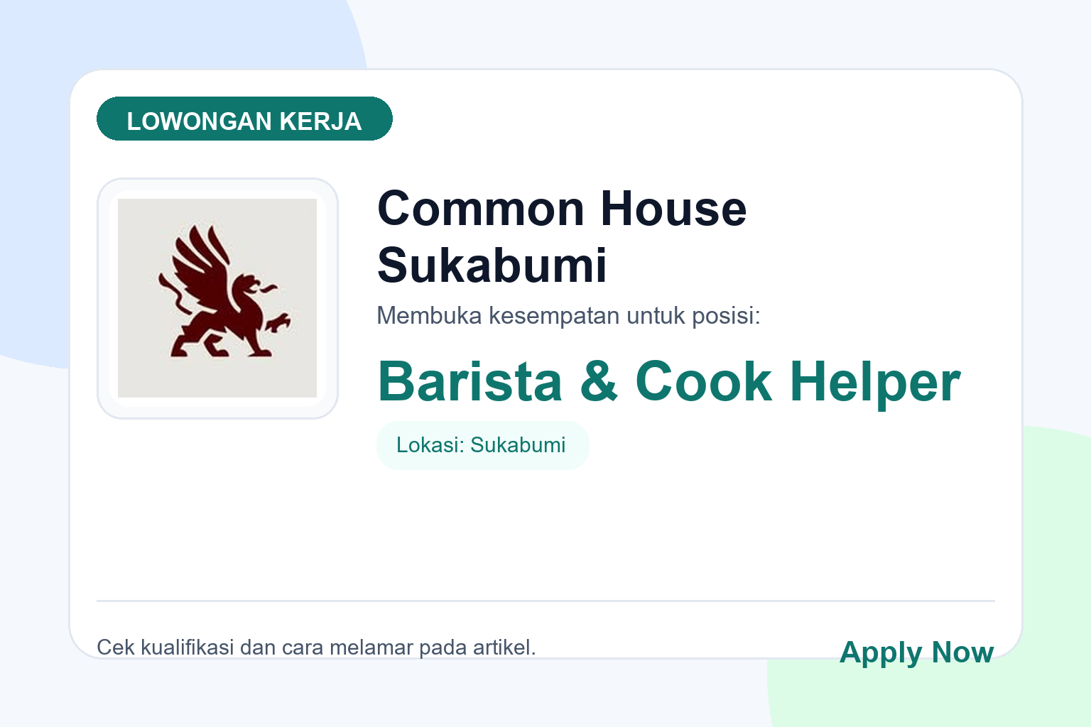 Lowongan Kerja Common House Sukabumi Barista & Cook Helper