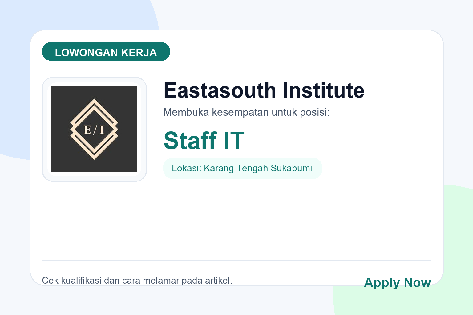Lowongan Kerja Eastasouth Institute Staff IT