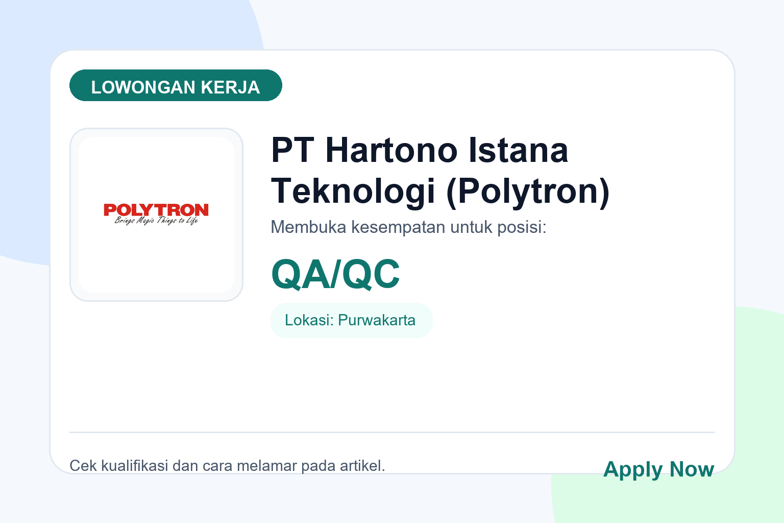 Lowongan Kerja PT Hartono Istana Teknologi (Polytron) QA/QC