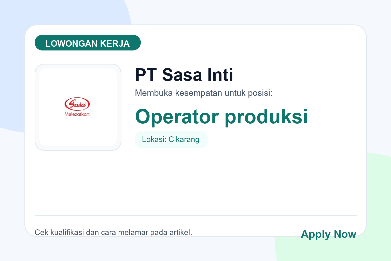 Lowongan Kerja PT Sasa Inti untuk Posisi Operator Produksi