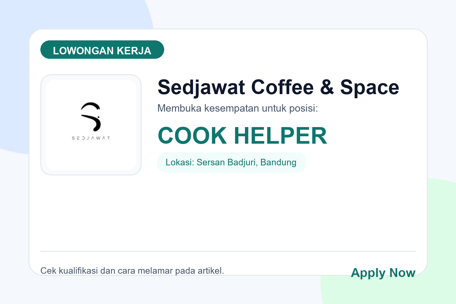 Lowongan Kerja Sedjawat Coffee & Space COOK HELPER