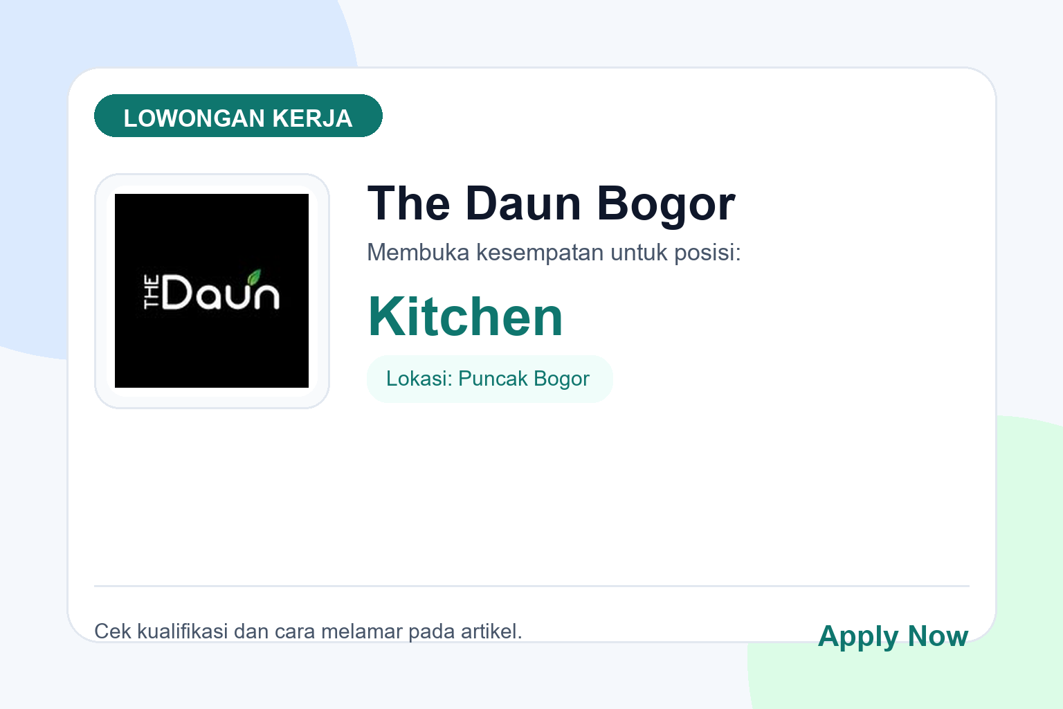 Lowongan Kerja The Daun Bogor Kitchen